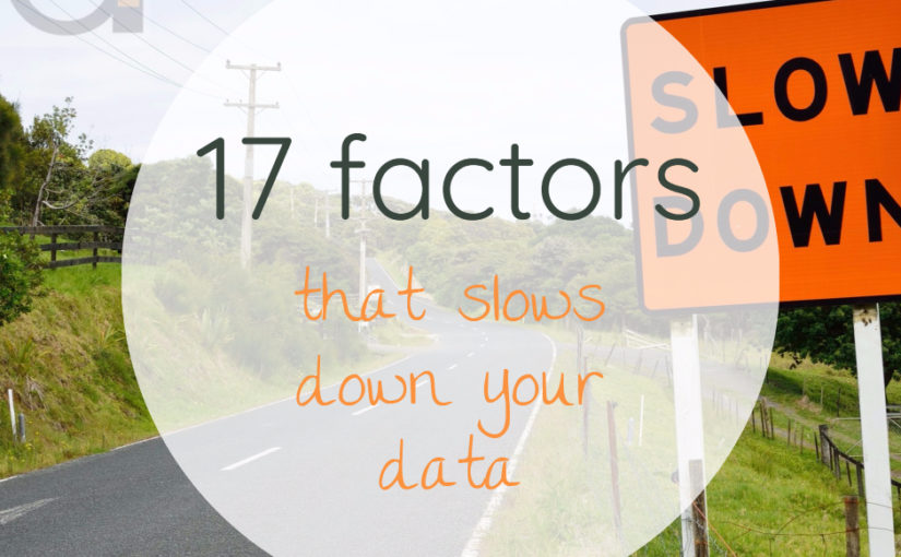 17 Factors That Slows Down Your Data Transfer Rates